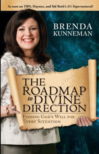 The Roadmap to Divine Direction: Finding God's Will for Every Situation,Used