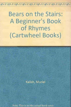 Bears on the Stairs: A Beginner's Book of Rhymes,Used