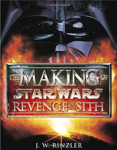 The Making Of Star Wars: Revenge Of The Sith