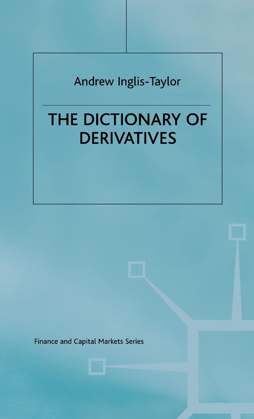The Dictionary of Derivatives (Finance and Capital Markets Series),Used