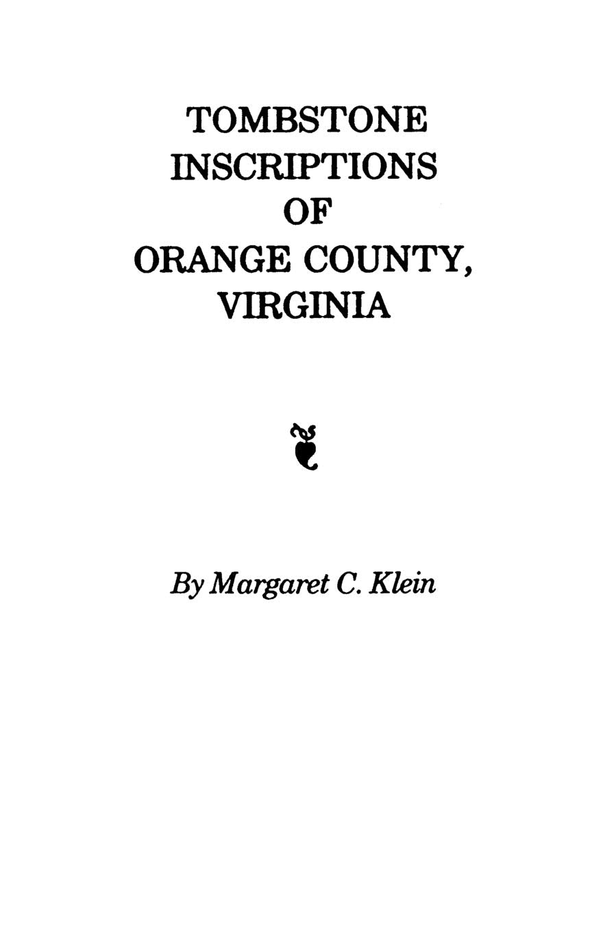 Tombstone Inscriptions Of Orange County, Virginia,Used