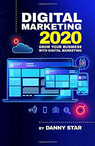 Digital Marketing 2020: Grow Your Business With Digital Marketing,Used
