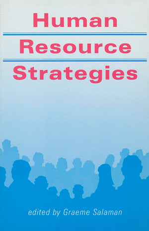 Human Resource Strategies (Published In Association With The Open University),Used