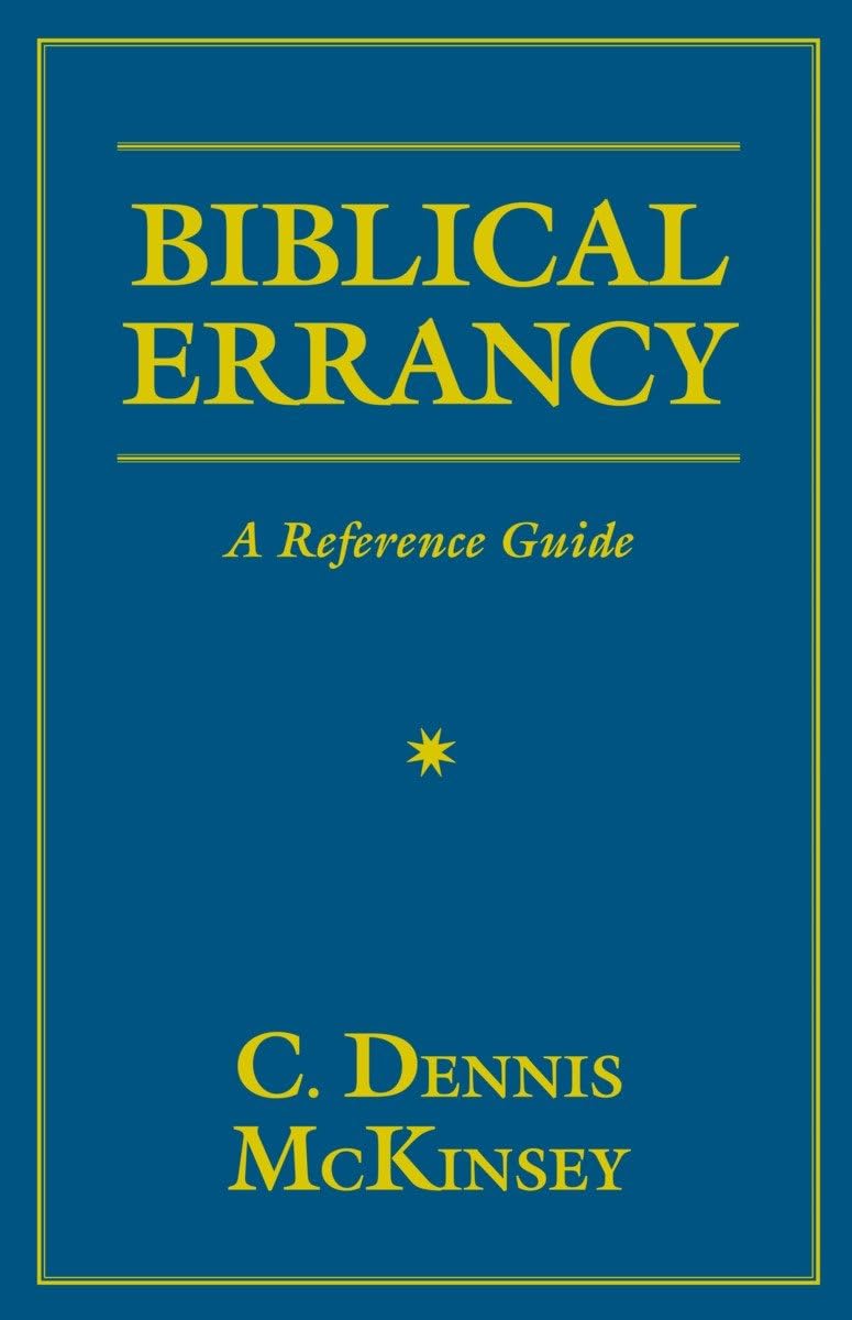 Biblical Errancy: A Reference Guide,Used