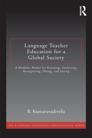 Language Teacher Education For A Global Society (Esl & Applied Linguistics Professional Series),Used