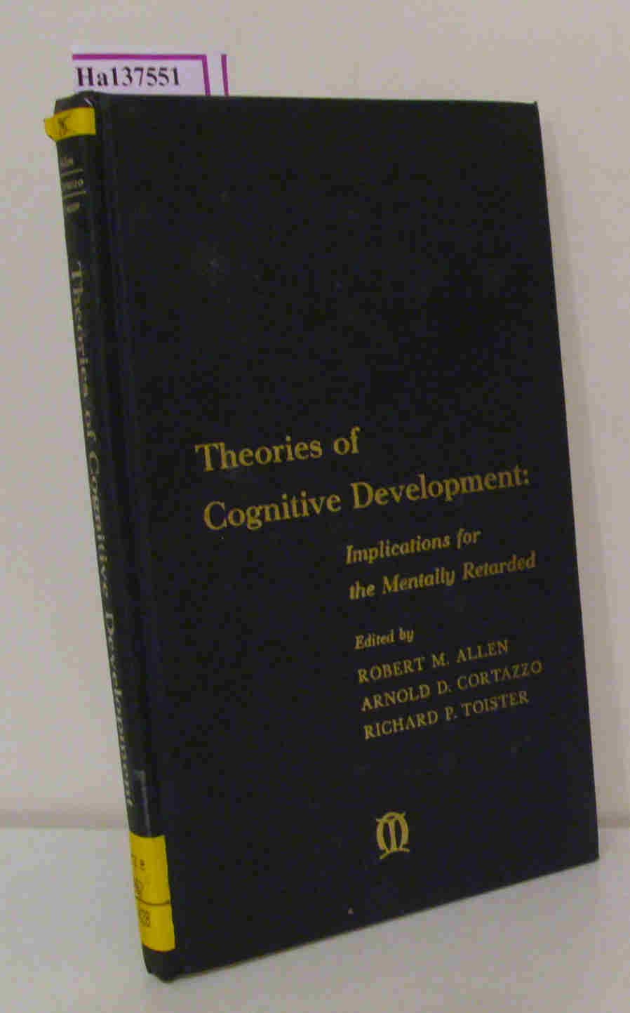 Theories of Cognitive Development: Implications for the Mentally Retarded,Used
