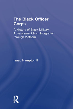 The Black Officer Corps,New