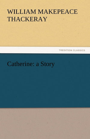Catherine: A Story,Used