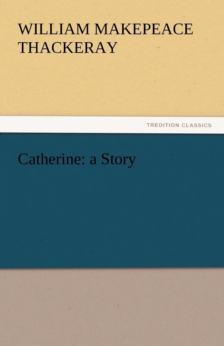 Catherine: A Story,Used