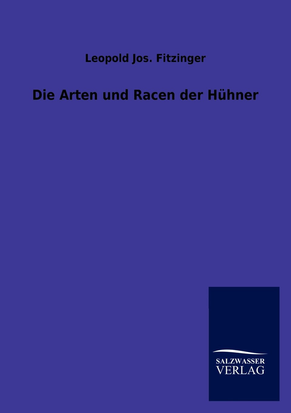 Die Arten und Racen der Hhner (German Edition),Used