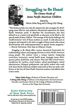 Struggling To Be Heard: The Unmet Needs Of Asian Pacific American Children (Suny Series, The Social Context Of Education),Used