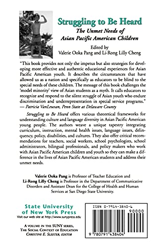 Struggling To Be Heard: The Unmet Needs Of Asian Pacific American Children (Suny Series, The Social Context Of Education),Used