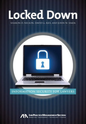 Locked Down: Information Security for Lawyers,Used