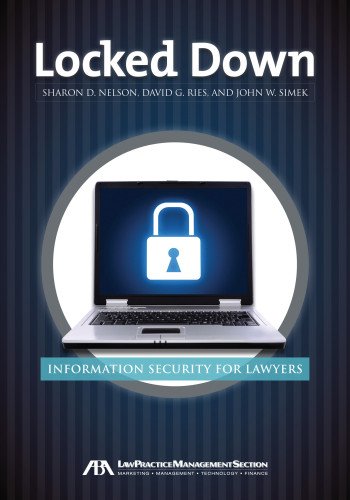 Locked Down: Information Security for Lawyers,Used