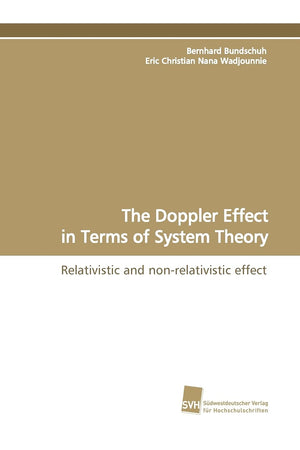The Doppler Effect in Terms of System Theory: Relativistic and nonrelativistic effect,Used