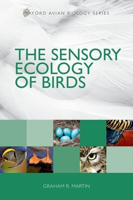 The Sensory Ecology Of Birds (Oxford Avian Biology Series),Used