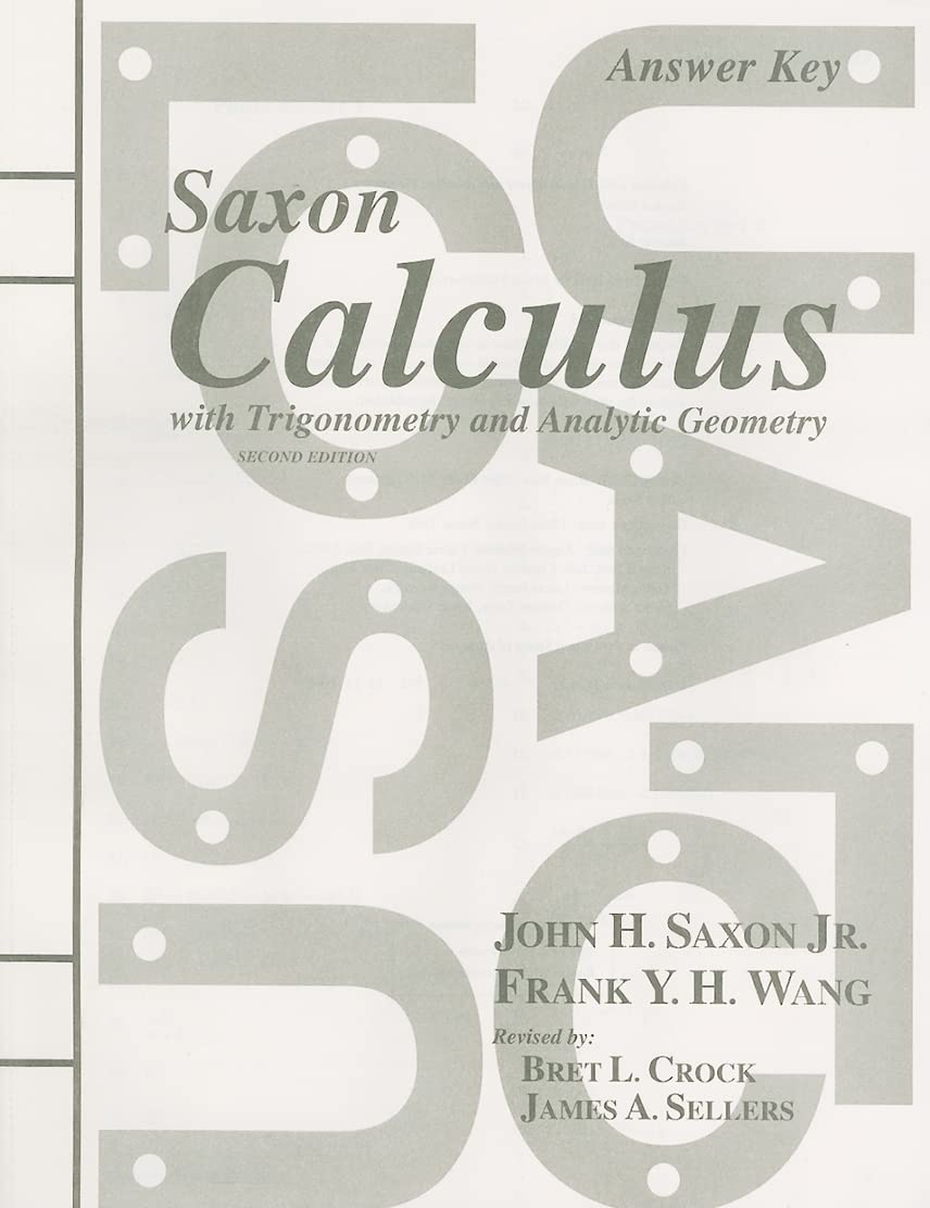 Saxon Calculus With Trigonometry And Analytic Geometry, Answer Key