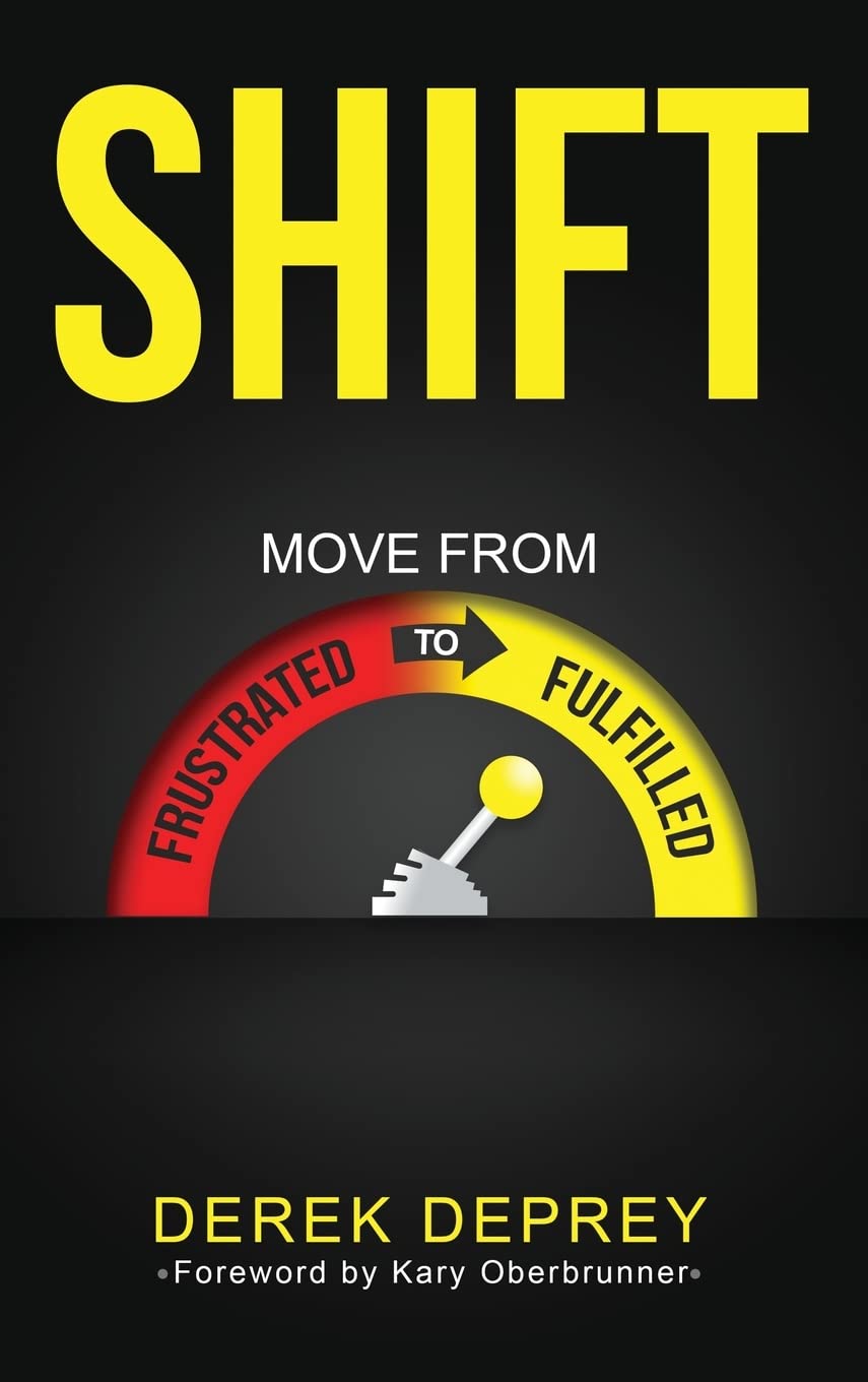 Shift: Move from Frustrated to Fulfilled,Used