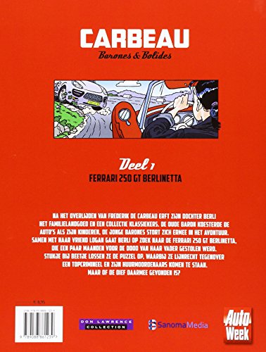 Ferrari 250 GT Berlinetta: barones en bolides (Carbeau Barones & bolides) (Dutch Edition),Used