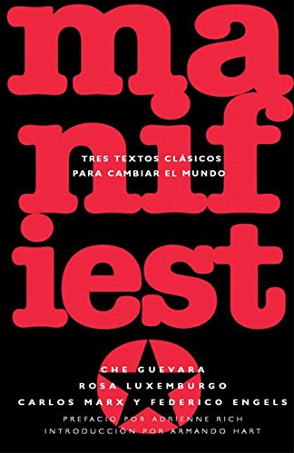 Manifiesto: Tres textos clasicos para cambiar el mundo (Ocean Sur),Used