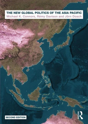 The New Global Politics of the Asia Pacific,Used