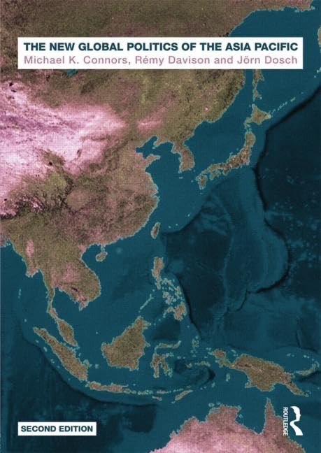 The New Global Politics of the Asia Pacific,Used