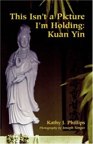 This Isn'T A Picture I'M Holding: Kuan Yin (Intersections),Used