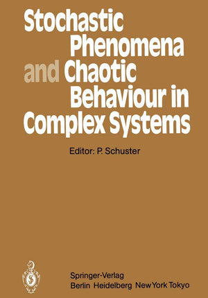 Stochastic Phenomena and Chaotic Behaviour in Complex Systems: Proceedings of the Fourth Meeting of the UNESCO Working Group on ,Used