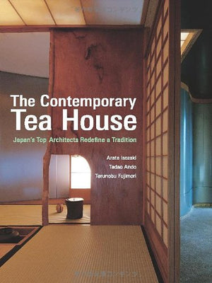 The Contemporary Tea House: Japan's Top Architects Redefine a Tradition,Used