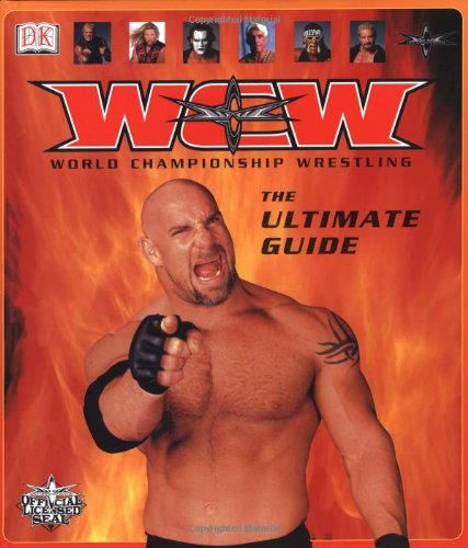 WCW World Championship Wrestling: The Ultimate Guide,New