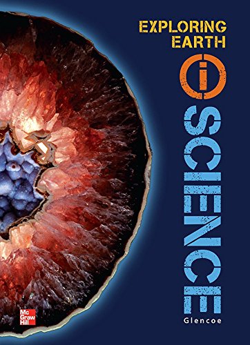 Glencoe Earth & Space iScience, Modules A: Exploring Earth, Grade 6, Student Edition (GLEN SCI: MOTION, FORCES, ENER),Used