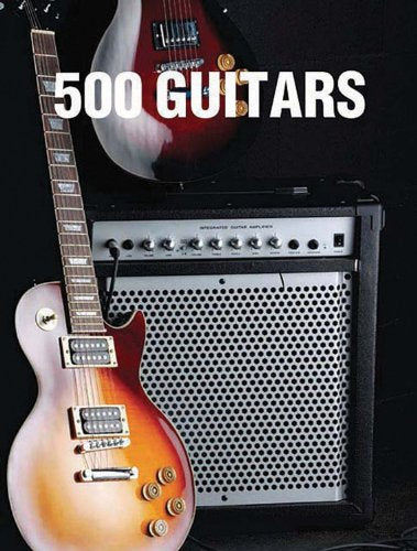 500 Guitars: a Definitive AZ Guide,Used