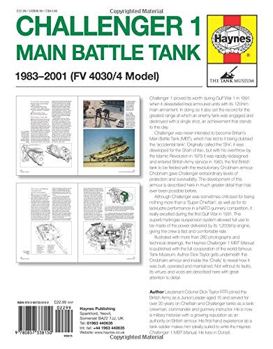 Challenger 1 Main Battle Tank 19832001 (Fv 4030/4 Model): An Insight Into The Design, Operation And Maintenance Of The British