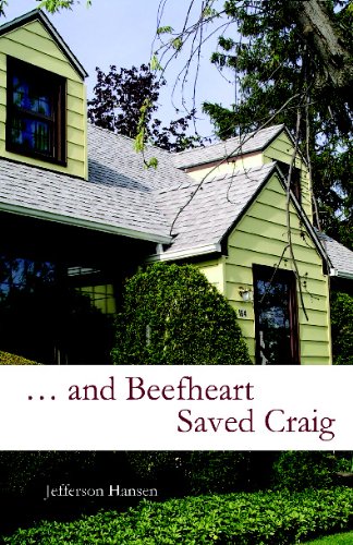and Beefheart Saved Craig,Used