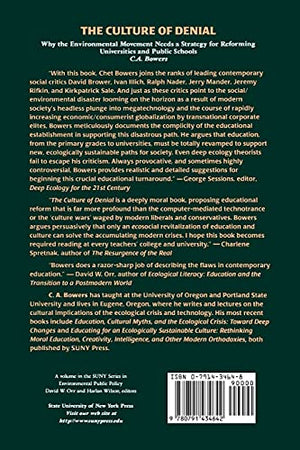 The Culture of Denial: Why the Environmental Movement Needs a Strategy for Reforming Universities and Public Schools (Suny Serie,Used