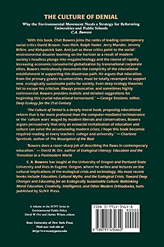 The Culture of Denial: Why the Environmental Movement Needs a Strategy for Reforming Universities and Public Schools (Suny Serie,Used