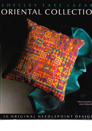 Shelley Faye Lazar'S Oriental Collection: 20 Original Needlepoint Designs-used