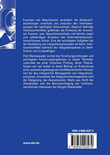 Erfolgreiches Integrationsmanagement bei Fusionen und Akquisitionen: Entwicklung einer anspruchsgruppenorientierten Konzeption (,Used