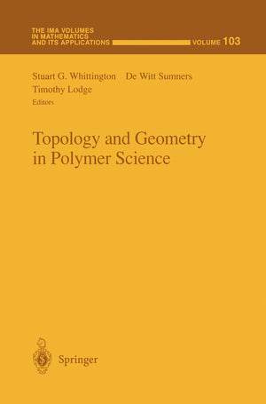Topology and Geometry in Polymer Science Volume 103,Used