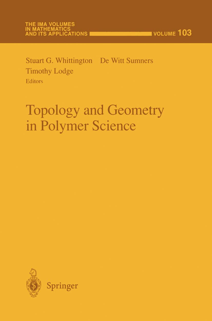 Topology and Geometry in Polymer Science Volume 103,Used