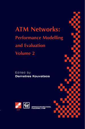ATM Networks: Performance Modelling and Evaluation (IFIP Advances in Information and Communication Technology),Used