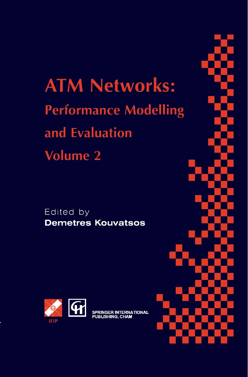 ATM Networks: Performance Modelling and Evaluation (IFIP Advances in Information and Communication Technology),Used