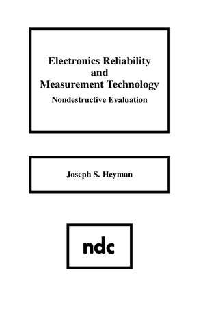 Electronics Reliability And Measurement Technology: Nondestructive Evaluation,Used