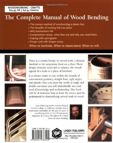 The Complete Manual of Wood Bending: Milled, Laminated, and Steambent Work,New