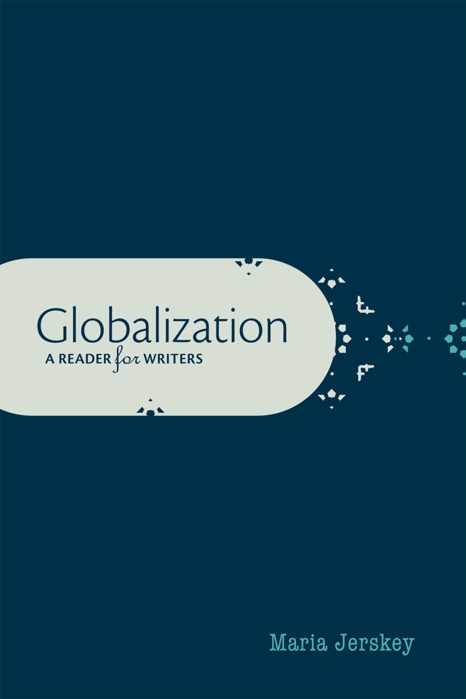 Globalization: A Reader for Writers,Used