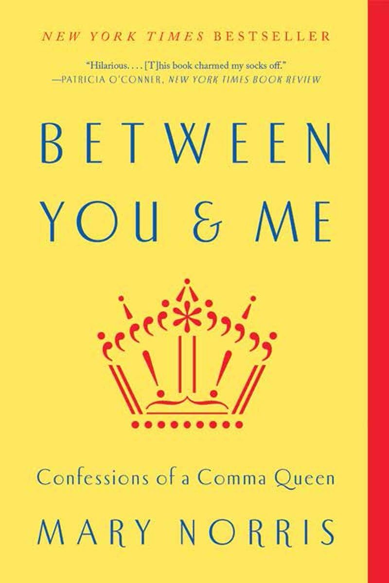 Between You & Me: Confessions of a Comma Queen,Used