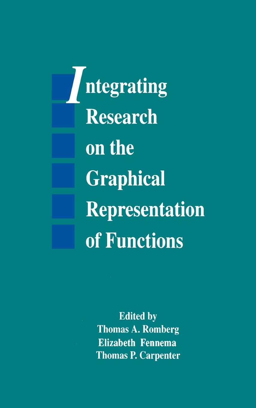 Integrating Research On The Graphical Representation Of Functions (Studies In Mathematical Thinking And Learning Series),Used