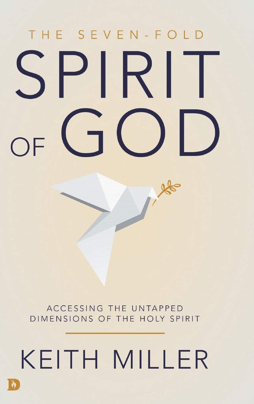 The SevenFold Spirit of God: Accessing the Untapped Dimensions of the Holy Spirit,Used