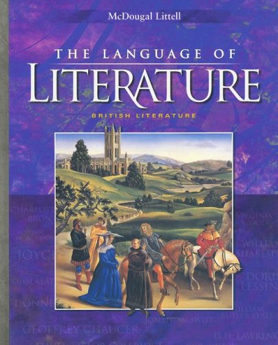 The Language Of Literature: British Literature (Mcdougal Littell Language Of Literature)