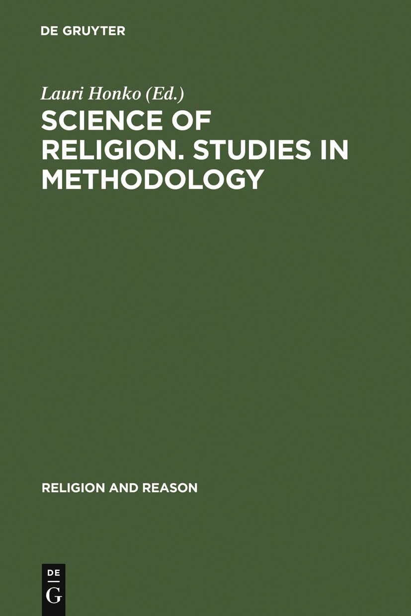 Science of Religion. Studies in Methodology: Proceedings of the Study Conference of the International Association for the Histor,New